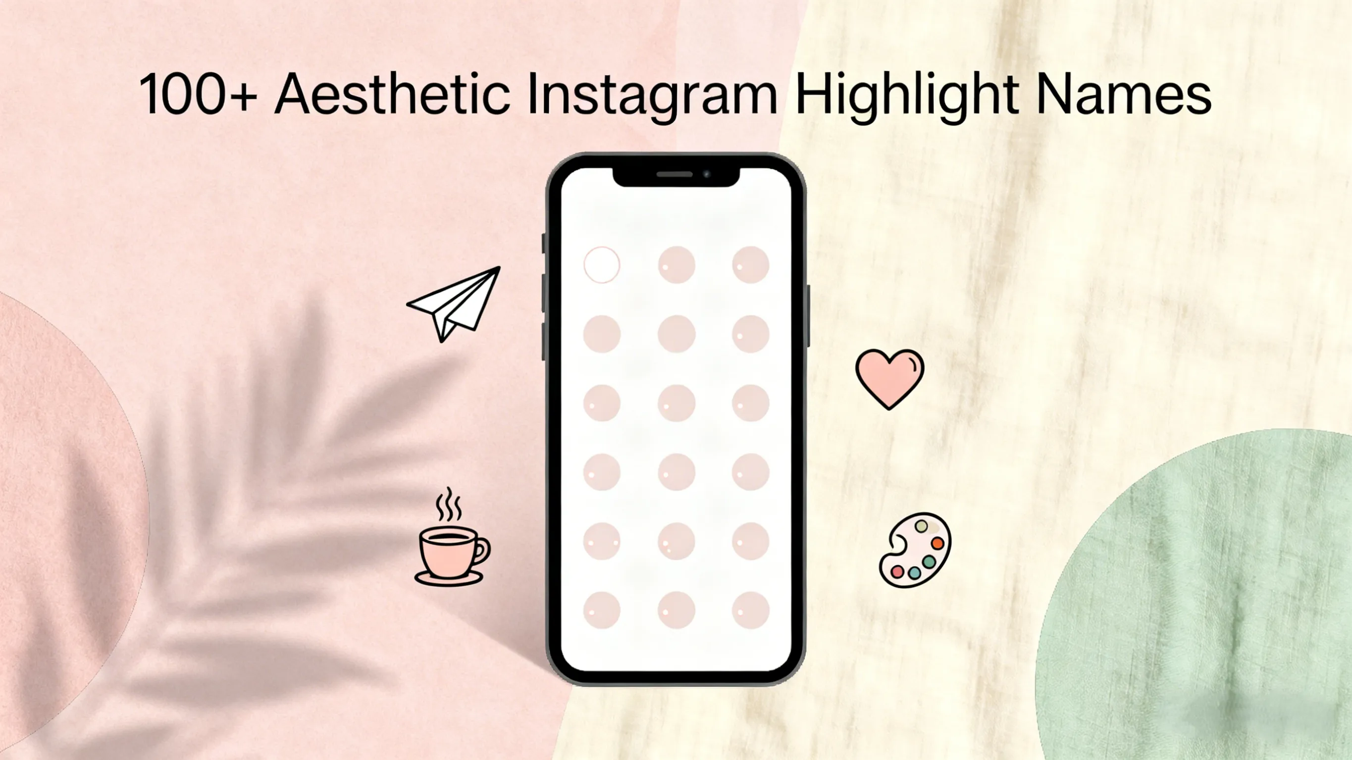 +100 أفضل أسماء "هايلايت" انستقرام جمالية (مع أيقونات مطابقة)