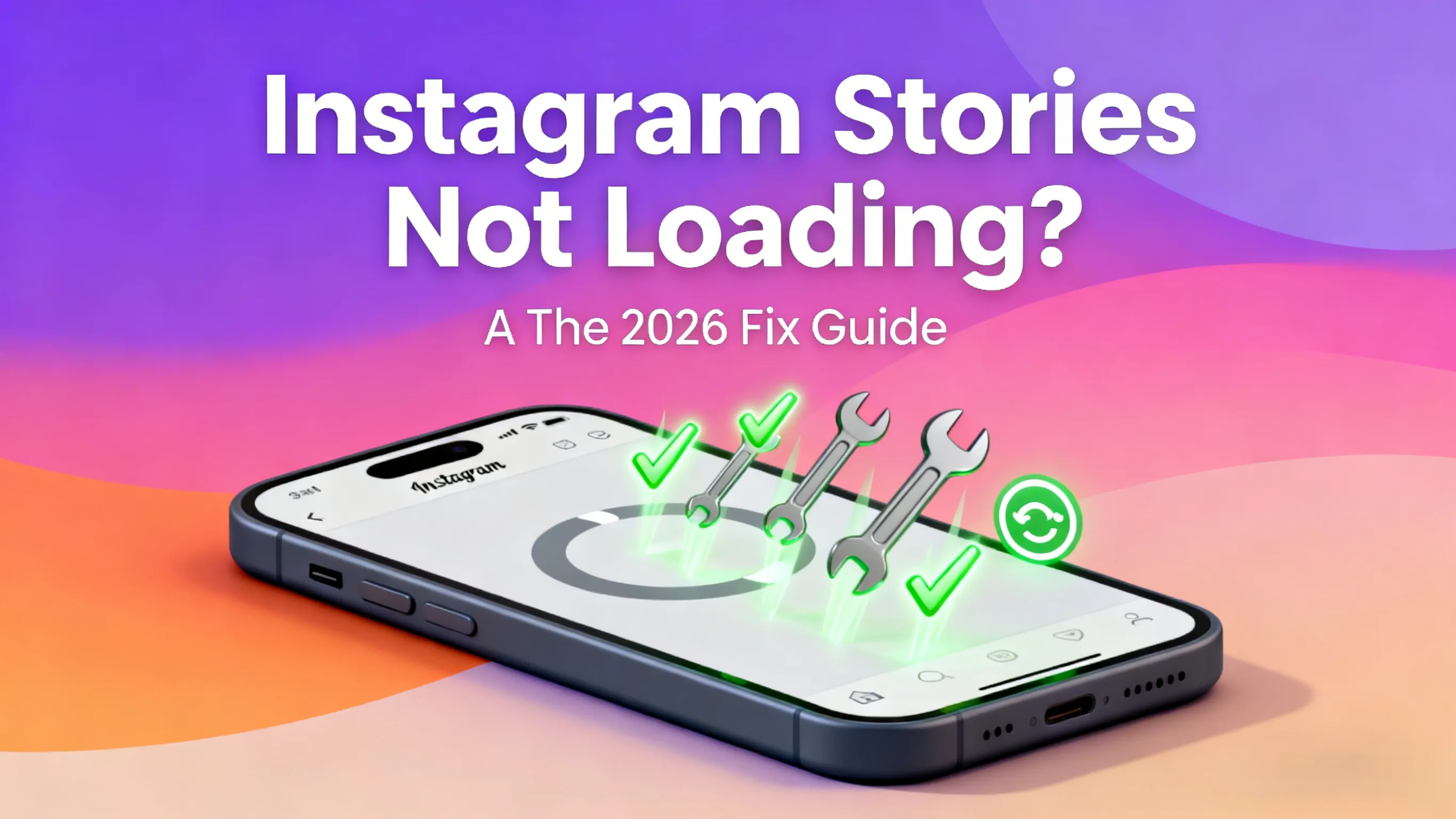 Le Storie di Instagram non si caricano? Ecco come risolvere (Guida 2026)