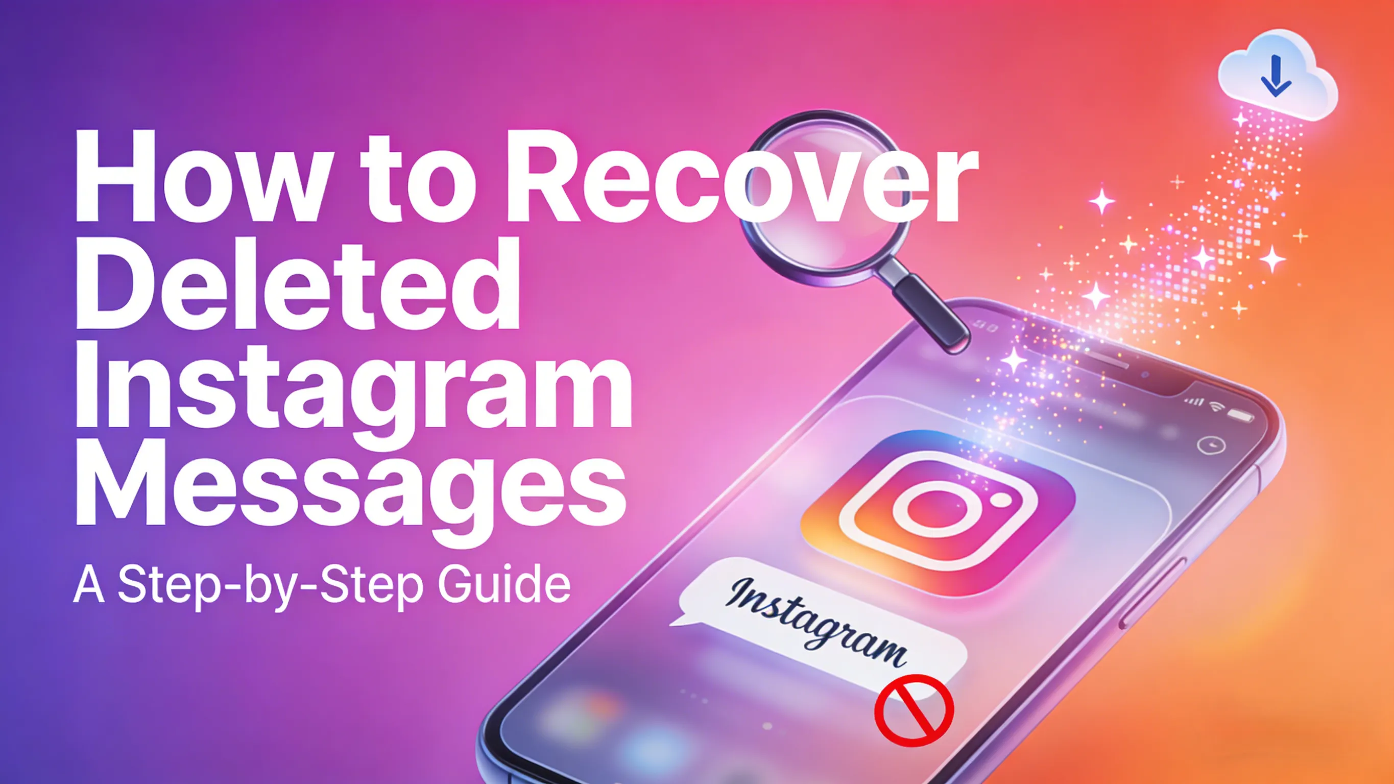 Cara Mengembalikan Pesan Instagram yang Terhapus (Panduan Langkah demi Langkah)